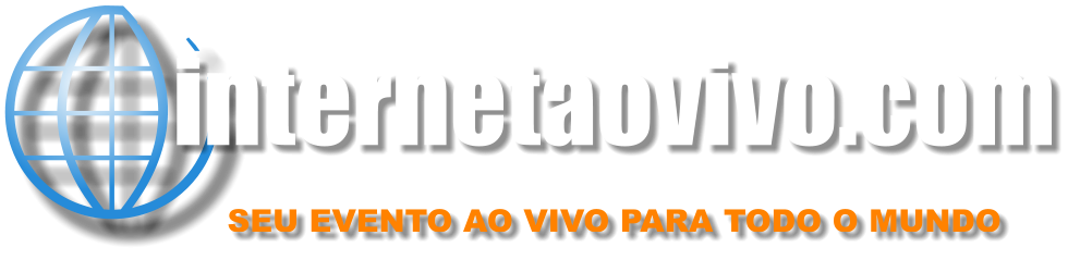 internetaovivo.com SEU EVENTO AO VIVO PARA TODO O MUNDO